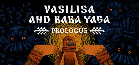 Banner of Vasilisa and Baba Yaga: Prologue 