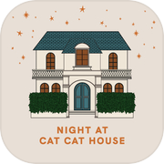 NIGHT AT CAT CAT HOUSE escape