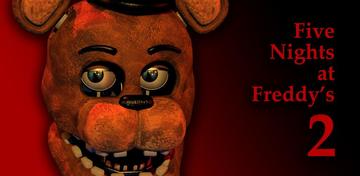 Banner of Five Nights at Freddy's 2 Demo 
