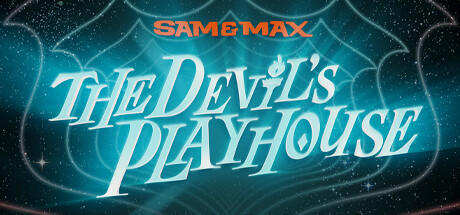 Banner of Sam at Max: The Devil's Playhouse 