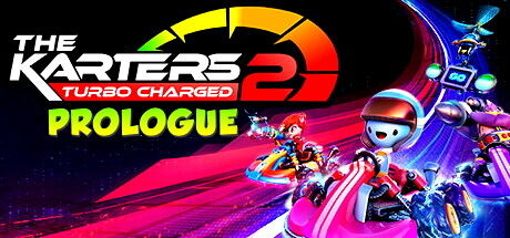 Banner of The Karters 2: Turbo Charged - Prologue 