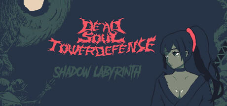 Banner of Dead Soul TowerDefense:Shadow Labyrinth 