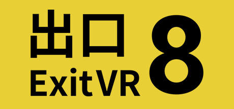 Banner of The Exit 8 VR 