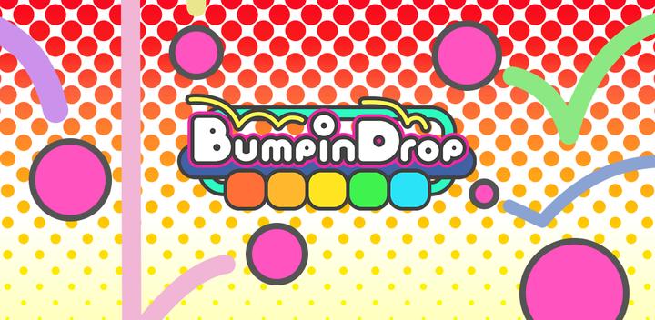 Banner of Bumpin Drop 0.1.0