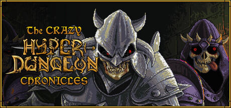 Banner of The Crazy Hyper-Dungeon Chronicles 
