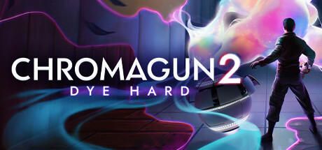 Banner of ChromaGun 2: Dye Hard 