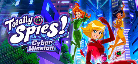 Banner of Totally Spies! - Cyber Mission 