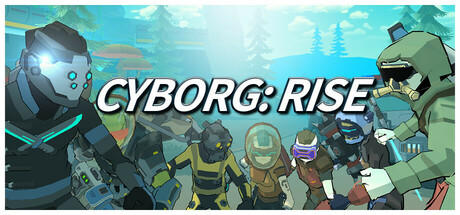 Banner of Cyborg: Rise 