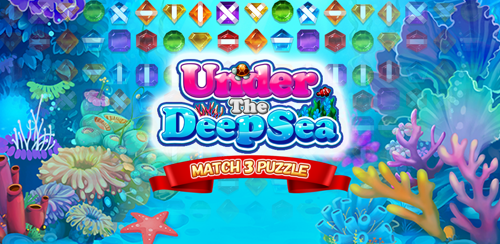 Banner of Under the Deep Sea: Match 3 2.1.9
