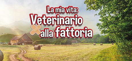 Banner of La mia vita: Veterinario alla fattoria 