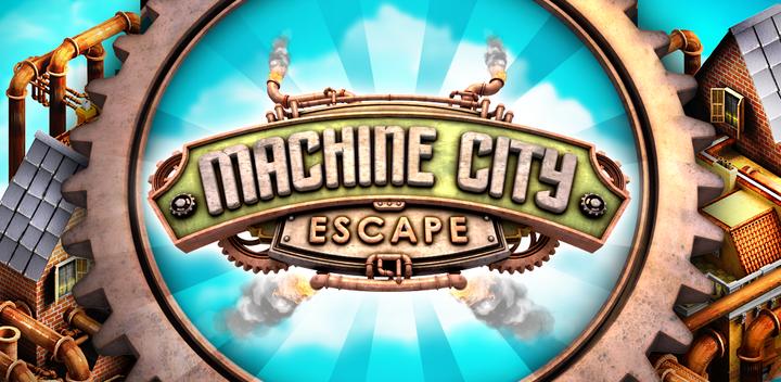 Banner of Escape Machine City 1.74