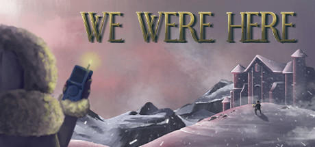 Banner of We Were Here 