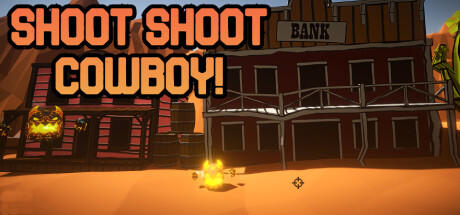 Banner of Shoot Shoot Cowboy! 