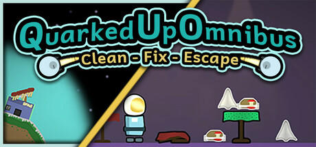 Banner of Quarked Up Omnibus: Clean - Fix - Escape 