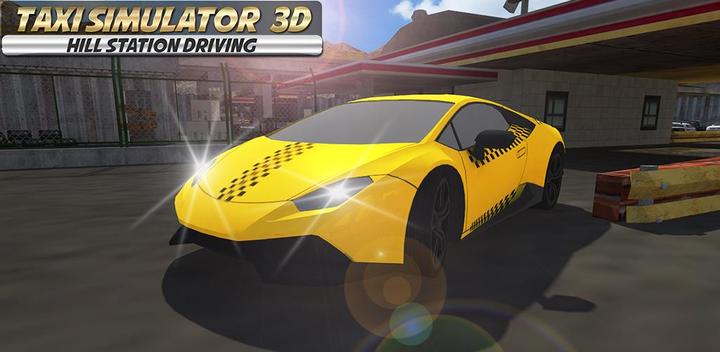 Banner of Taxi Simulator 3D: Hill Station Driving 
