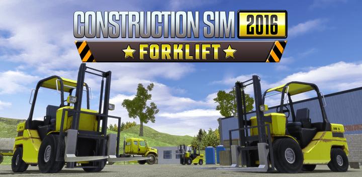 Banner of Construction Sim 2016 Forklift 1.0.0