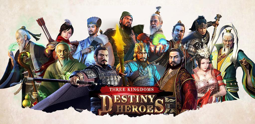 Banner of Three Kingdoms: Destiny Heroes 