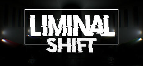 Banner of LIMINAL SHIFT 