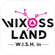 WIXOSS LAND -WISH in-