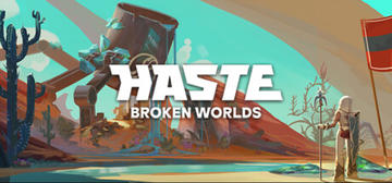 Banner of HASTE: Broken Worlds 