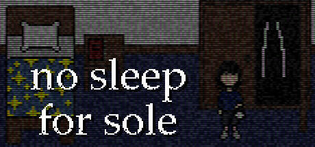 Banner of no sleep for sole 