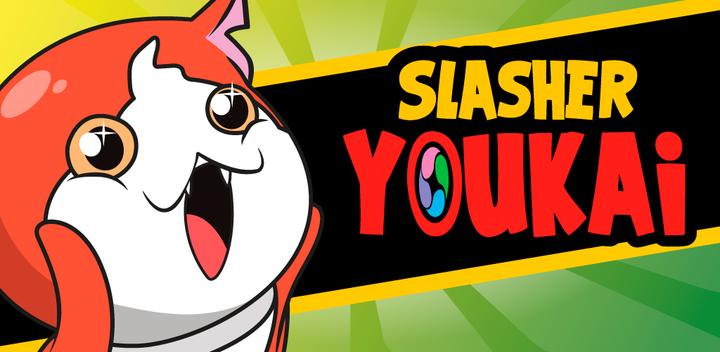 Banner of Slasher with Yo kai 4.0