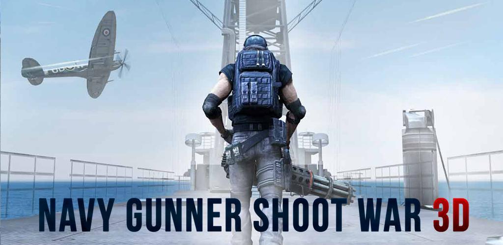 Banner of Navy Gunner Shoot War 3D 2019 1.0.1