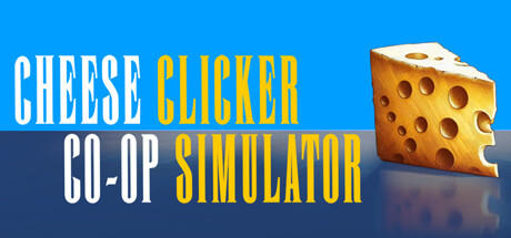 Banner of Cheese Co-op Clicker Simulator 