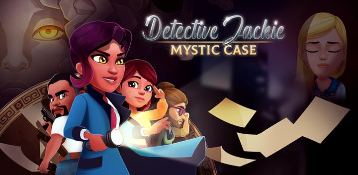 Banner of Detective Jackie - Mystic Case 1.1.0