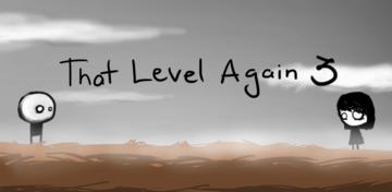 Banner of That Level Again 3 