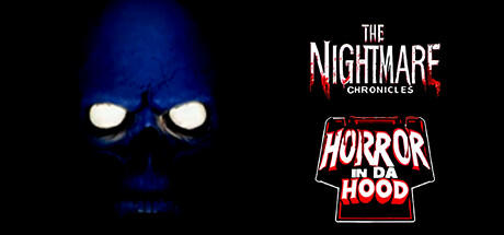 Banner of The Nightmare Chronicles - Horror In Da Hood 