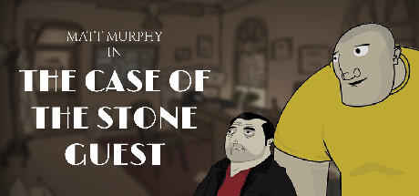 Banner of Matt Murphy: The case of the stone guest 