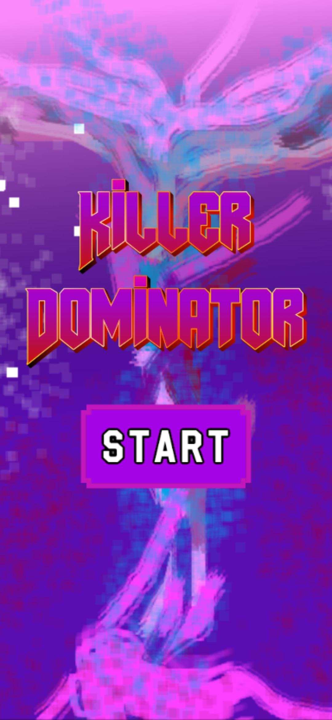 Killer Dominator - By Baltazar ゲームのスクリーンショット