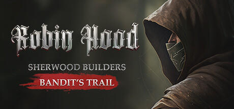 Banner of Robin Hood - Sherwood Builders - Jejak Penyamun 
