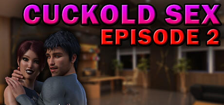 Banner of Cuckold Sex - Episode 2 