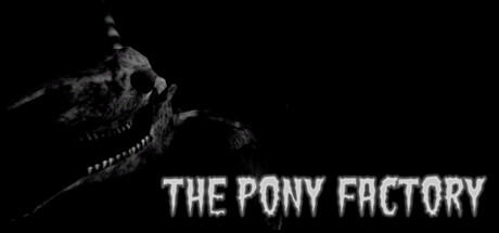 Banner of The Pony Factory 