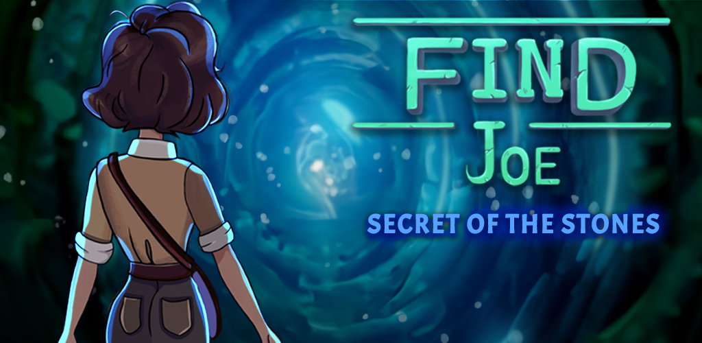 Banner of Find Joe: Secret of The Stones 