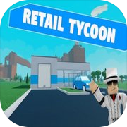 Retail Tycoon Getting Rich! 