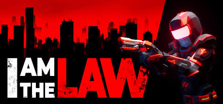 Banner of I am the Law 