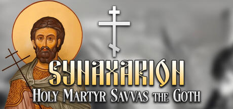 Banner of Synaxarion: Holy Martyr Savvas the Goth 