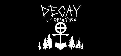 Banner of Decay of Opulence 