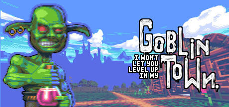 Banner of I Won't Let You Level Up In My Goblin Town 