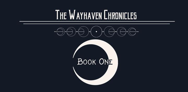 Banner of Wayhaven Chronicles: Book One 1.1.7