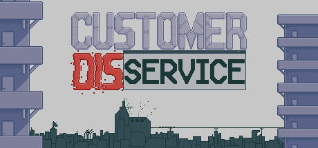 Banner of Customer Disservice 