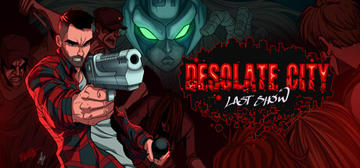 Banner of Desolate City: Last Show 