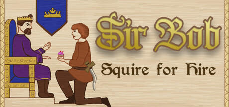 Banner of Sir Bob: Squire for Hire 
