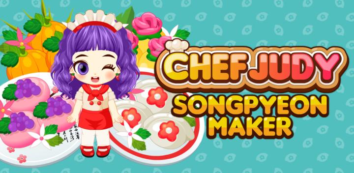 Banner of Chef Judy: Songpyeon Maker 2.241