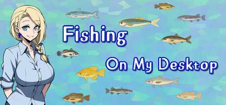 Banner of Fishing On My Desktop 