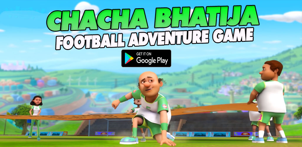 Chacha Bhatija Football Hit mobile android iOS apk download for free-TapTap