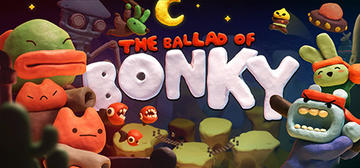 Banner of The Ballad of Bonky 